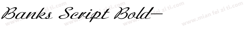 Banks Script Bold字体转换